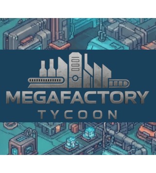 MegaFactory Tycoon Steam Key GLOBAL
